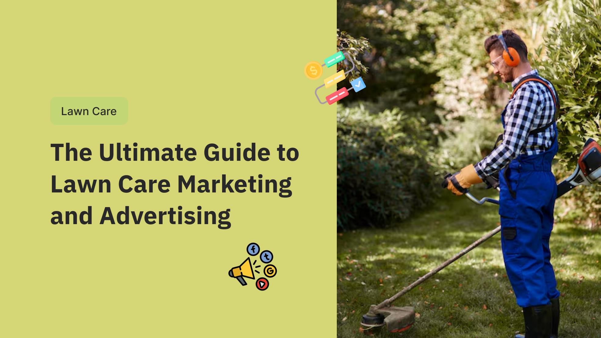The Ultimate Guide to Lawn Care Marketing &#038; Advertising