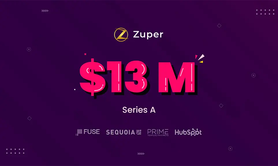 Announcing Series A Funding: Investing In Zuper’s Innovative Product Design