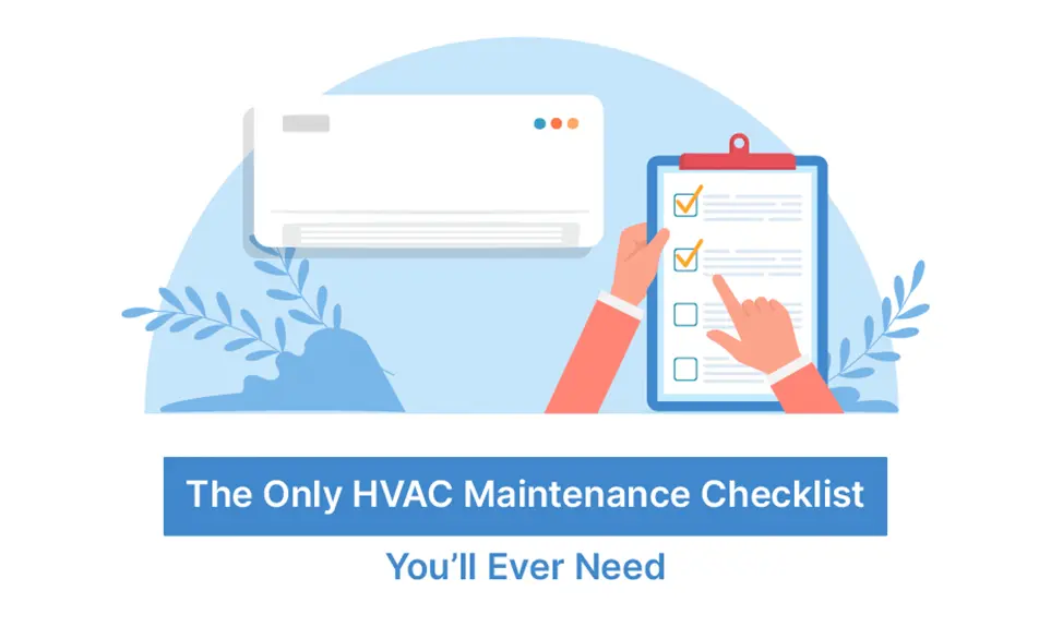 The Only HVAC Maintenance Checklist You’ll Ever Need