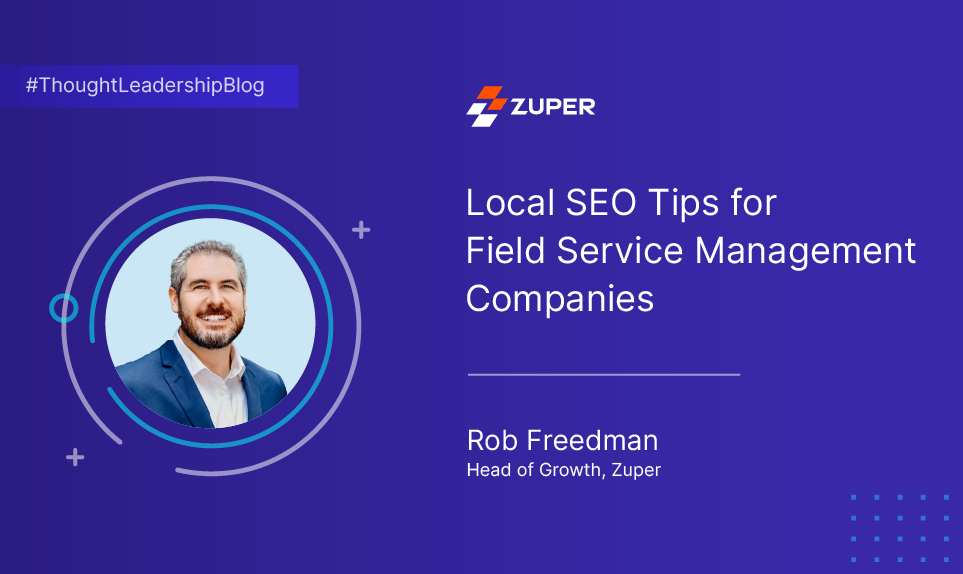 Local SEO Tips for Field Service Management Companies