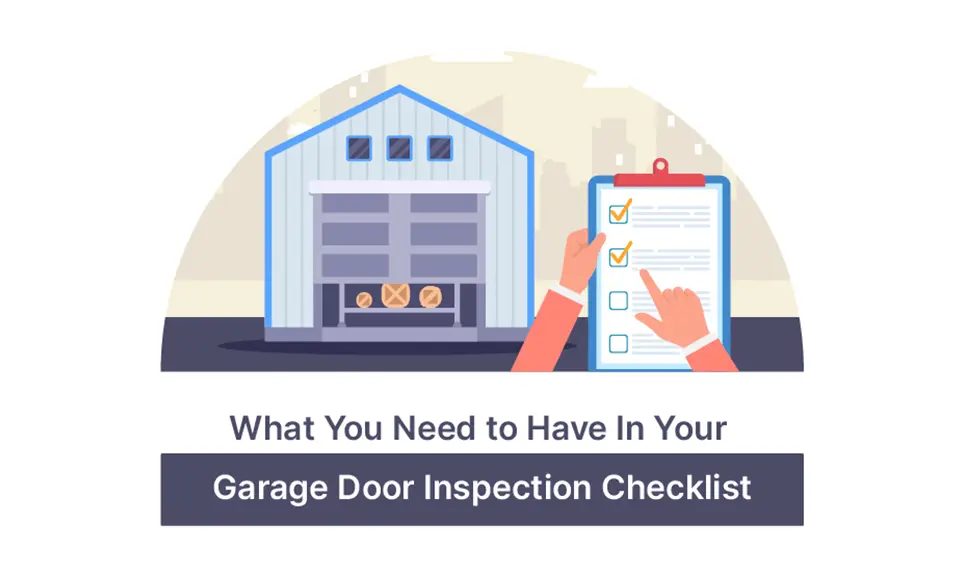 What You Need to Have In Your Garage Door Inspection Checklist