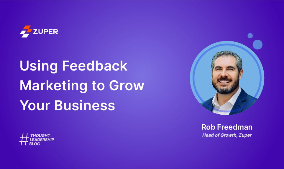 How to Use Customer Feedback Marketing to Grow Your Business