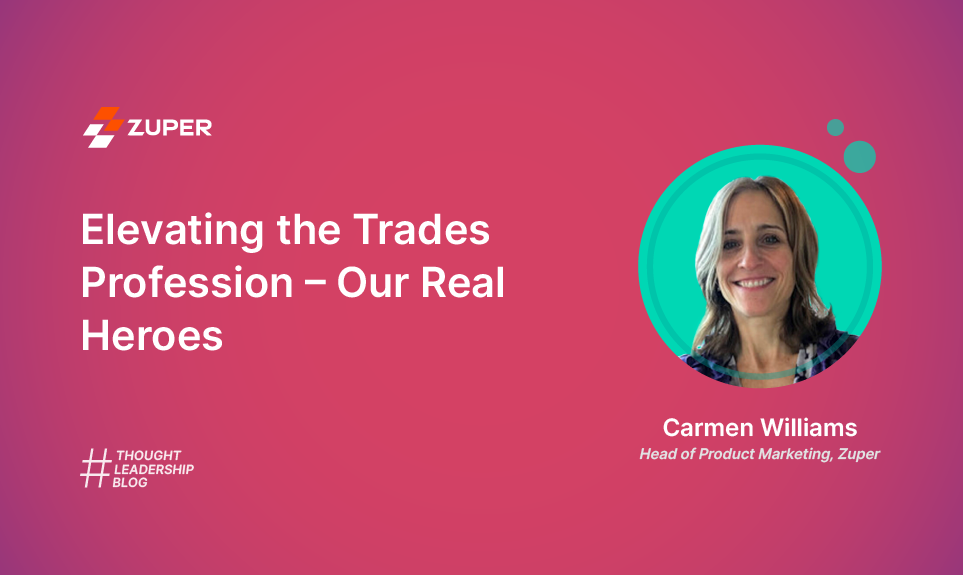 Elevating the Trades Profession – Our Real Heroes