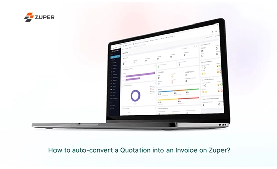 How to Auto-Convert a Quotation Into an Invoice on Zuper