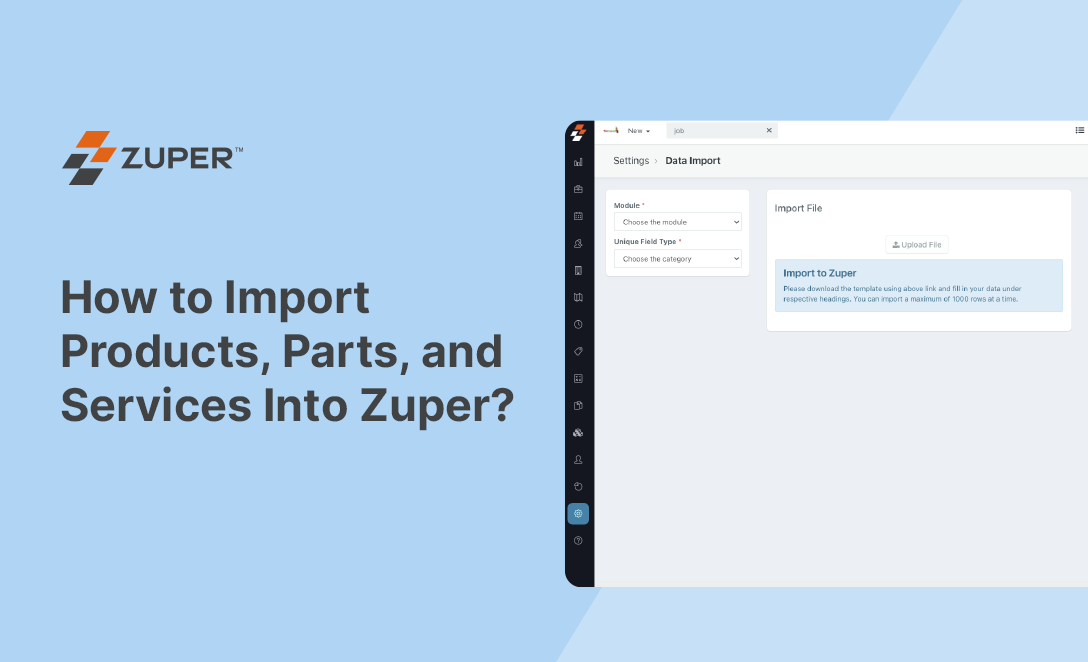How to Import Products, Parts, and Services Into Zuper