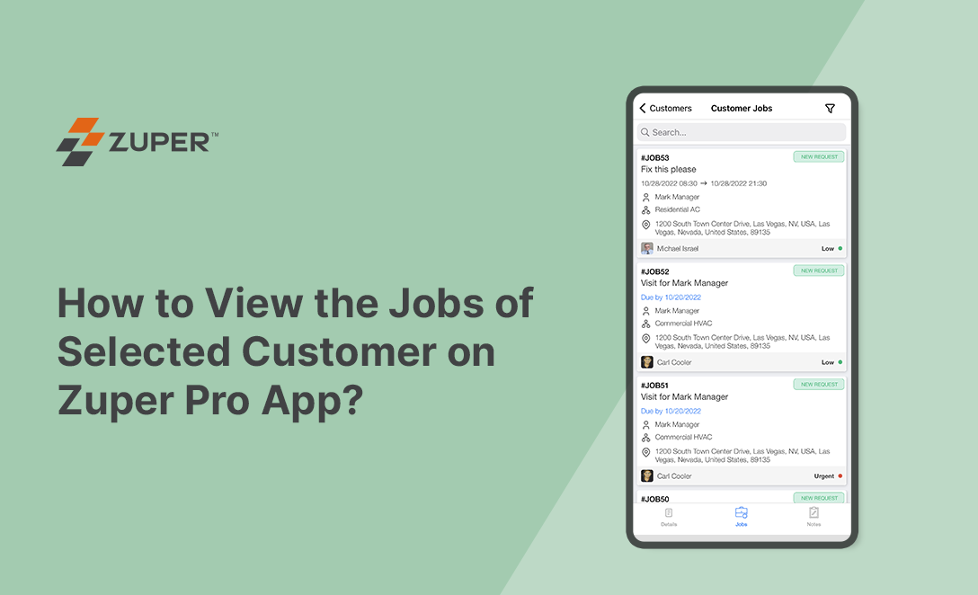 How To View the Jobs of Selected Customer on Zuper Pro Mobile App