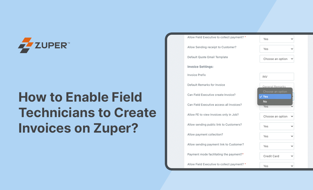 How to Enable Field Technicians to Create Invoices on Zuper