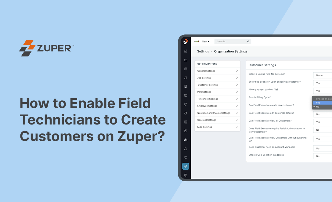 How to Enable Field Technicians to Create Customers on Zuper
