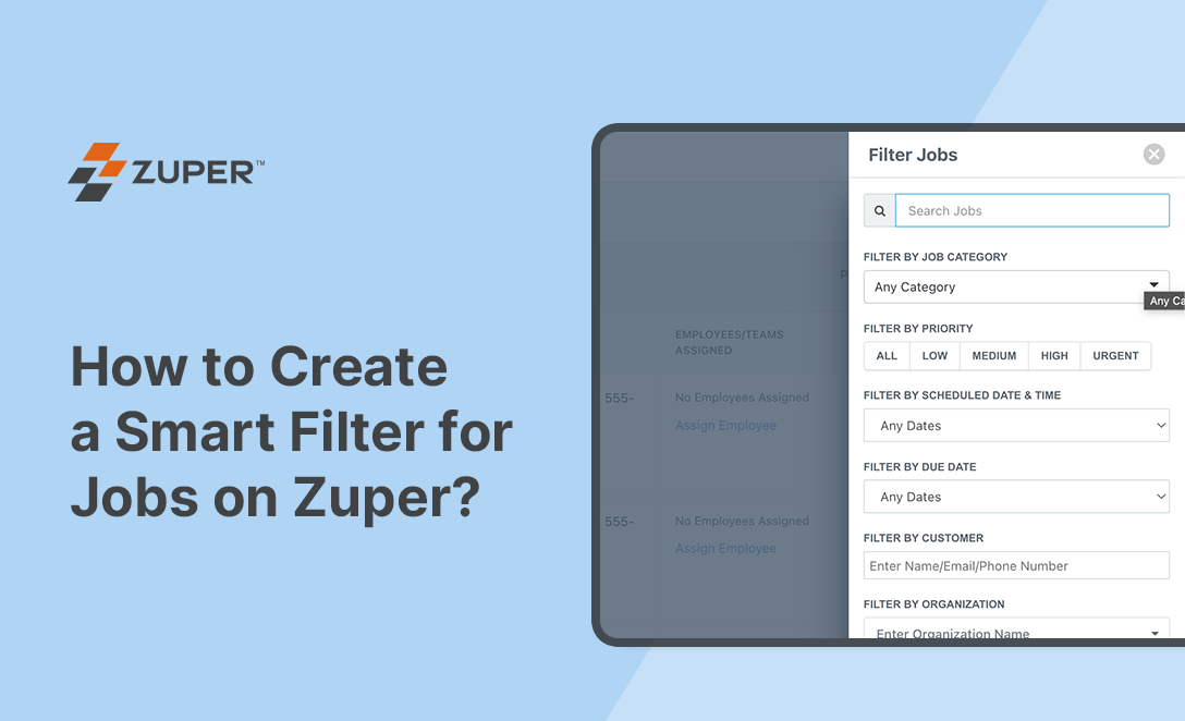How to create a smart filter for jobs on Zuper