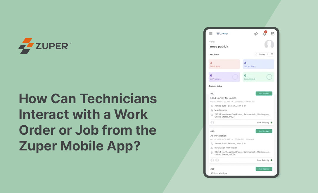 How Can Technicians Interact with a Work Order or Job from the Zuper Mobile App