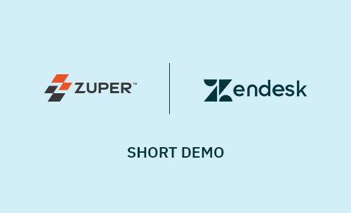 The Zuper and Zendesk Support Integration in Action