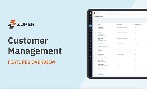 How to Manage Your Field Service Customers in Zuper
