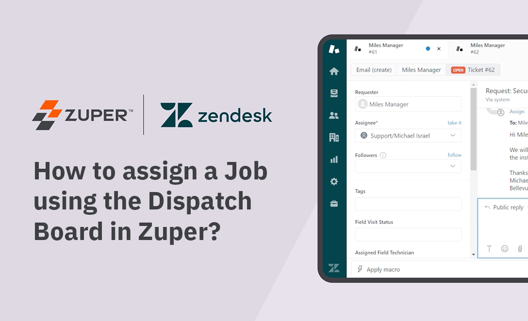 Zendesk &#8211; How to assign a Job using the Dispatch Board in Zuper