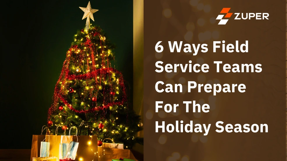 Holiday Season Tips for Your Field Service Business