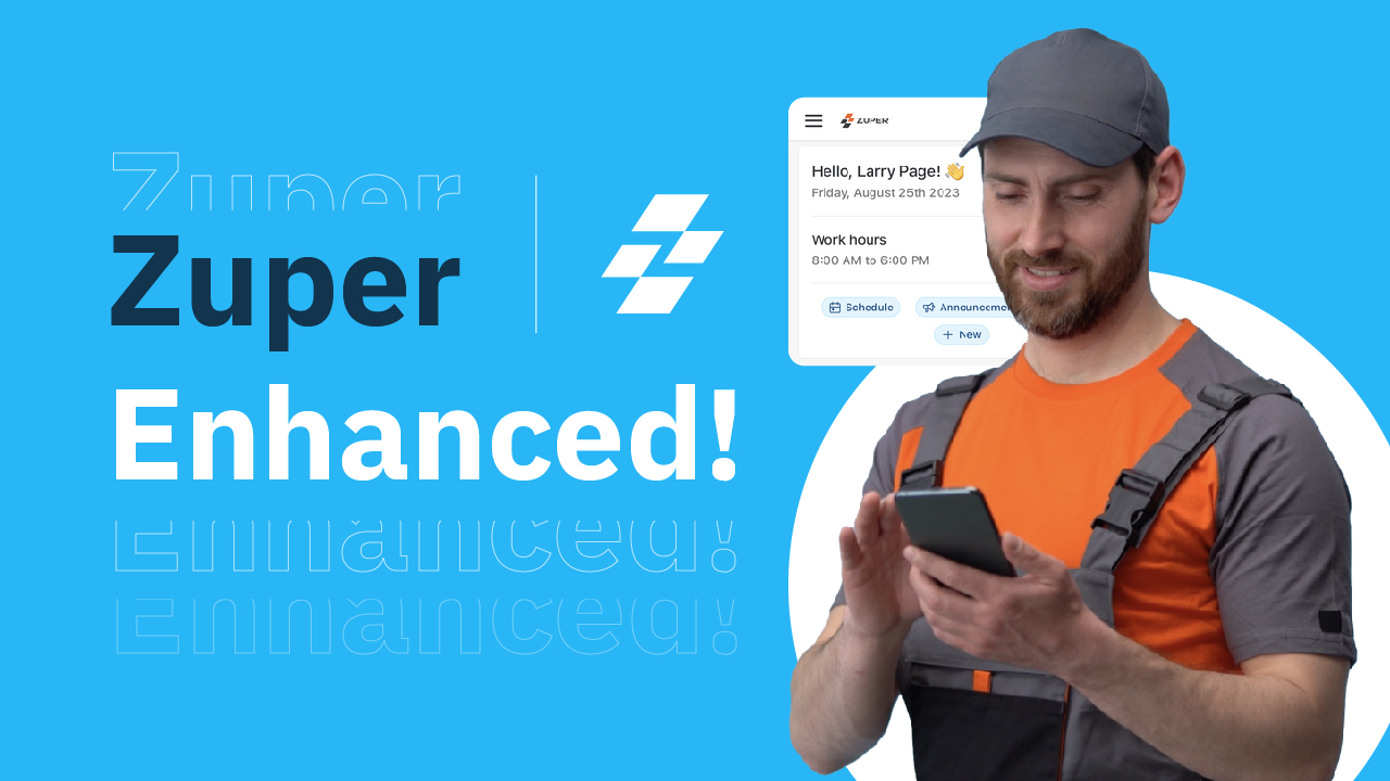 Zuper Enhanced with Offline Mode, Streamlined Interface, Comprehensive Dashboard, and more