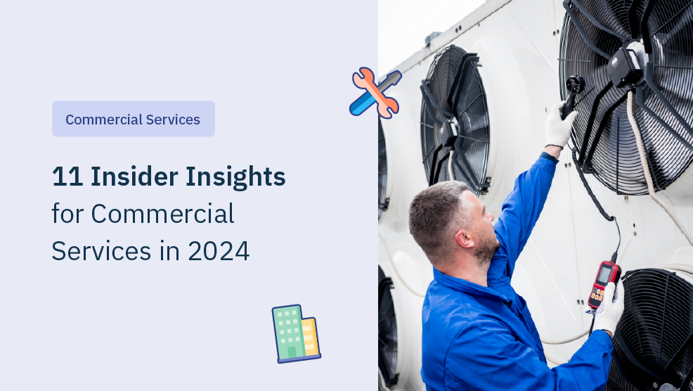 11 Insider Insights for Commercial Services in 2025