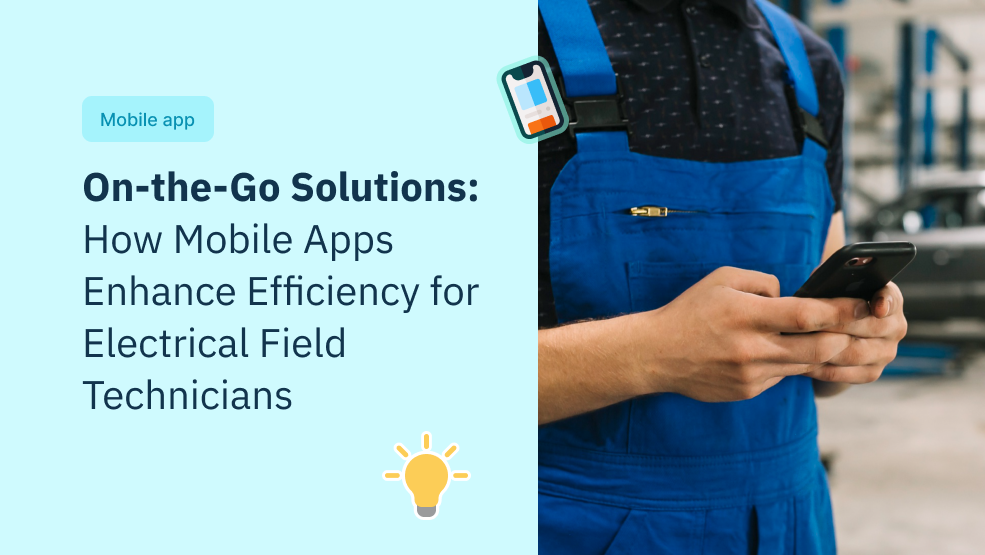How Mobile Apps Enhance Efficiency for Electricians