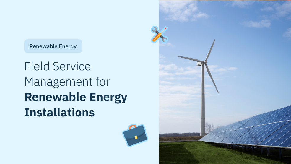 9 Renewable Energy Installation Practices to Boost Solar and Wind Service Operations
