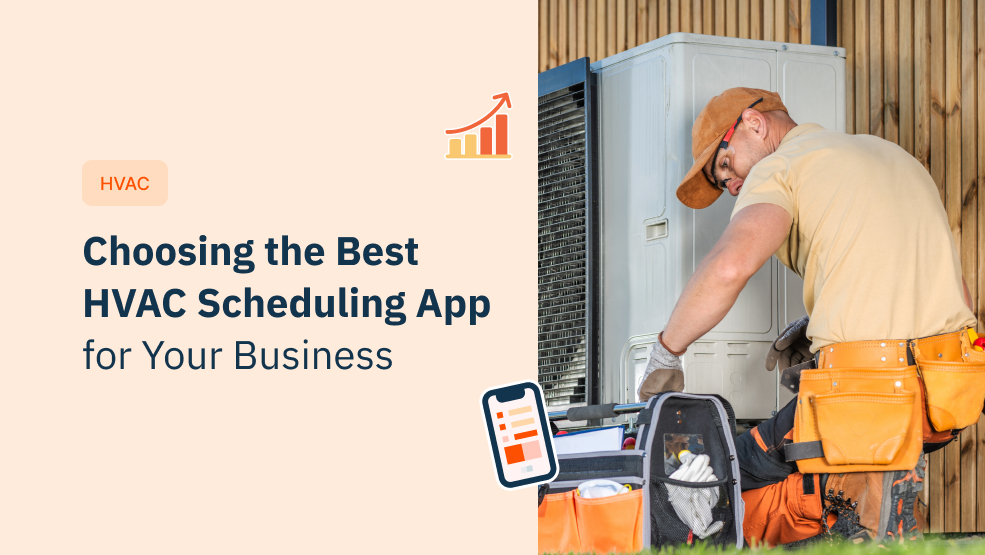Choosing the Best HVAC Scheduling App for Your Business