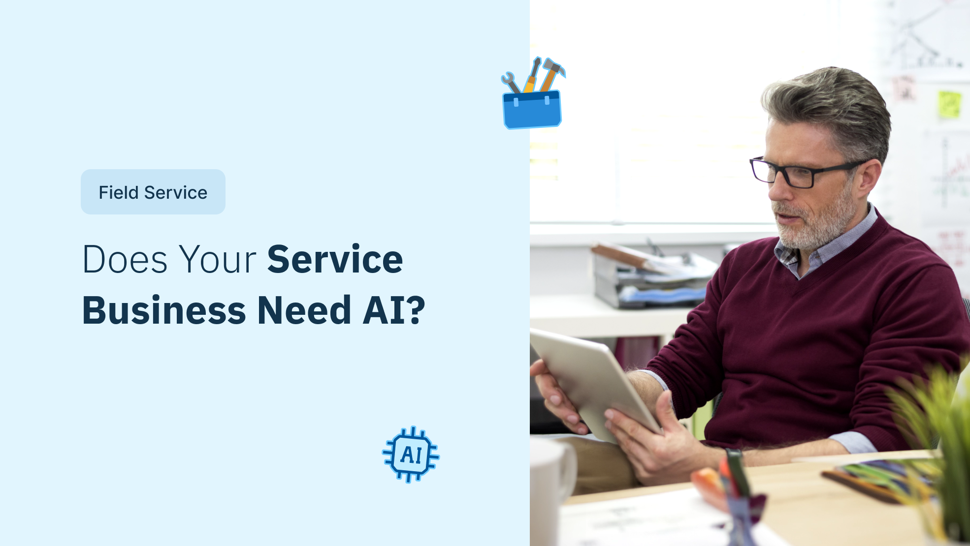 Does Your Service Business Need AI?